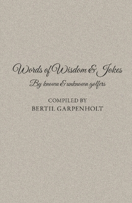 Words of Wisdom & Jokes