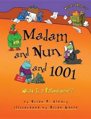 Madam and Nun and 1001 - Brian P. Cleary