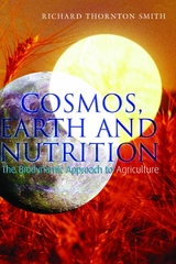 Cosmos, Earth and Nutrition -  Richard Thornton Smith