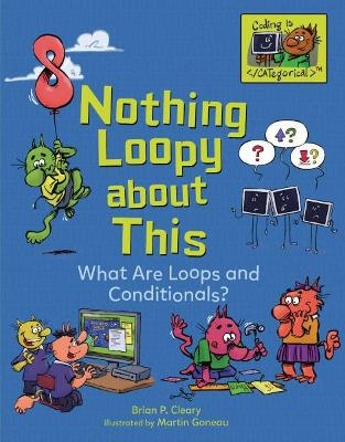 Nothing Loopy about This - Brian P. Cleary