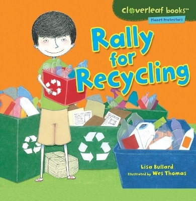 Rally for Recycling - Lisa Bullard