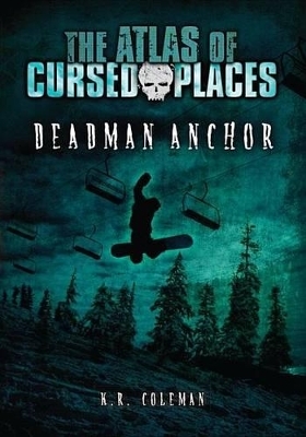 Deadman Anchor - K. R. Coleman