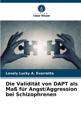Die Validität von DAPT als Maß für Angst/Aggression bei Schizophrenen