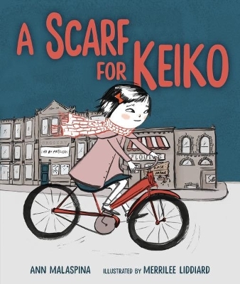 A Scarf for Keiko - Ann Malaspina