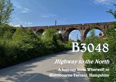B3048 Highway to the North - Martin Coppen