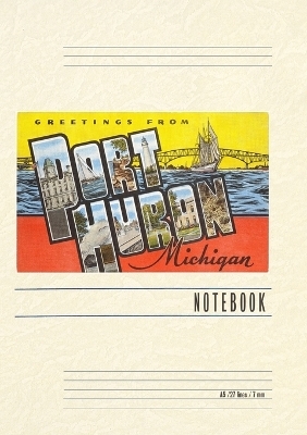 Vintage Lined Notebook Greetings from Port Huron,