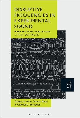 Disruptive Frequencies in Experimental Sound - 