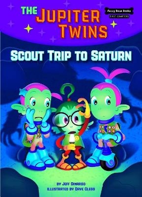 Scout Trip to Saturn (Book 3) - Jeff Dinardo
