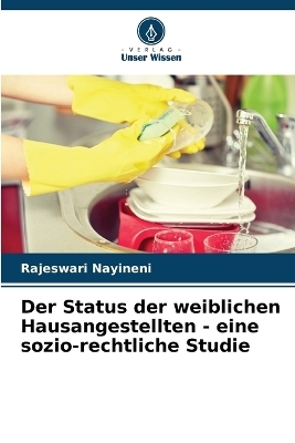 Der Status der weiblichen Hausangestellten - eine sozio-rechtliche Studie