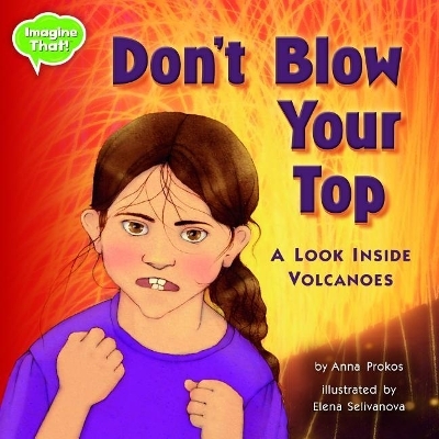 Don't Blow Your Top! - Anna Prokos