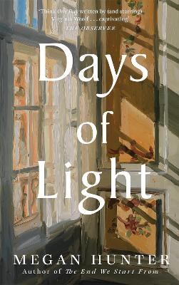 Days of Light - Megan Hunter