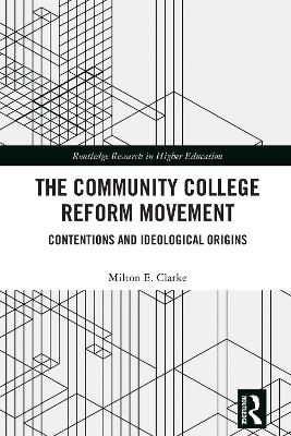 The Community College Reform Movement
