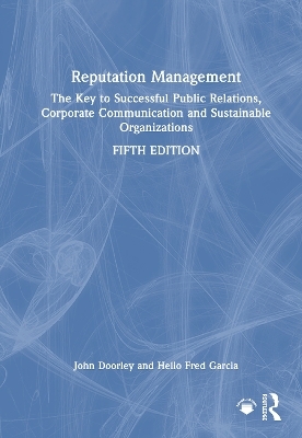 Reputation Management - John Doorley, Helio Fred Garcia