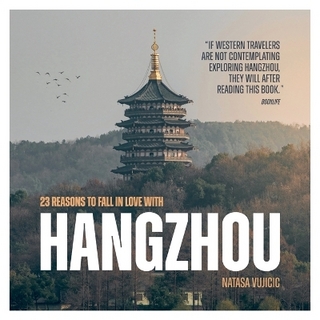 23 Reasons to Fall in Love with Hangzhou