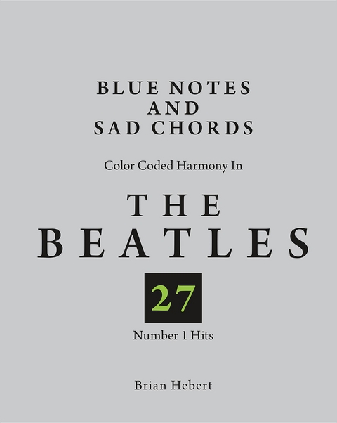 Blue Notes and Sad Chords - Brian Hebert