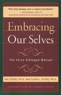 Embracing Our Selves - Hal Stone, Sidra Winkelman