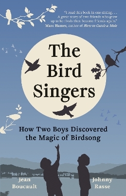 The Bird Singers - Jean Boucault, Johnny Rasse