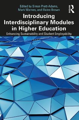 Introducing Interdisciplinary Modules in Higher Education - 