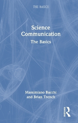 Science Communication - Massimiano Bucchi, Brian Trench