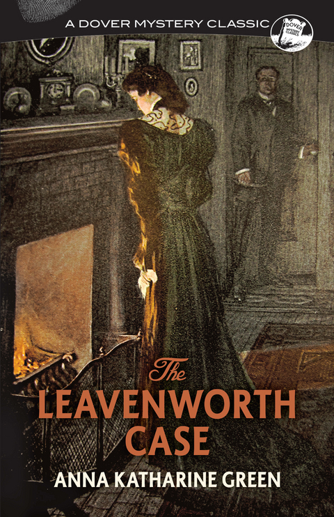 Leavenworth Case -  Anna Katharine Green