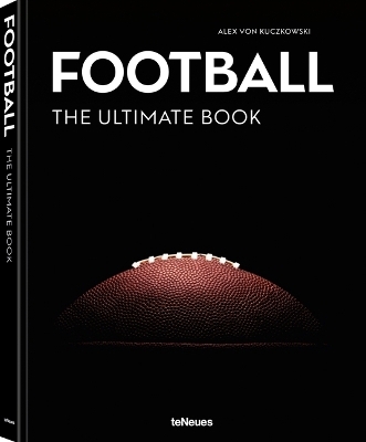 Football - The Ultimate Book - Alex von Kuczkowski