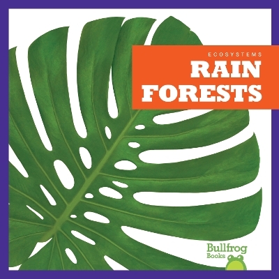 Rain Forests - Nadia Higgins