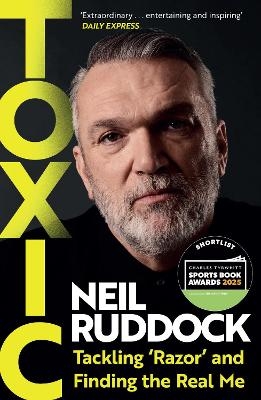 Toxic - Neil Ruddock