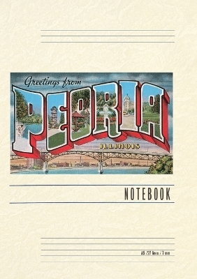 Vintage Lined Notebook Greetings from Peoria, Illinois