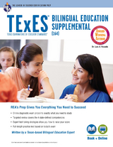 TExES Bilingual Education Supplemental (164) Book + Online -  Luis A. Rosado