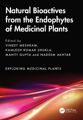 Natural Bioactives from the Endophytes of Medicinal Plants - 