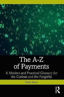 The A-Z of Payments - Neira Jones