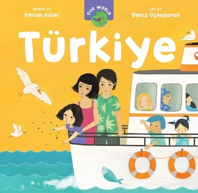 Our World: T&uuml;rkiye - Emrah G&uuml;ler