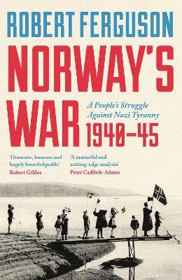 Norway's War - Robert Ferguson