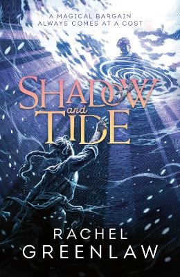 Shadow and Tide - Rachel Greenlaw