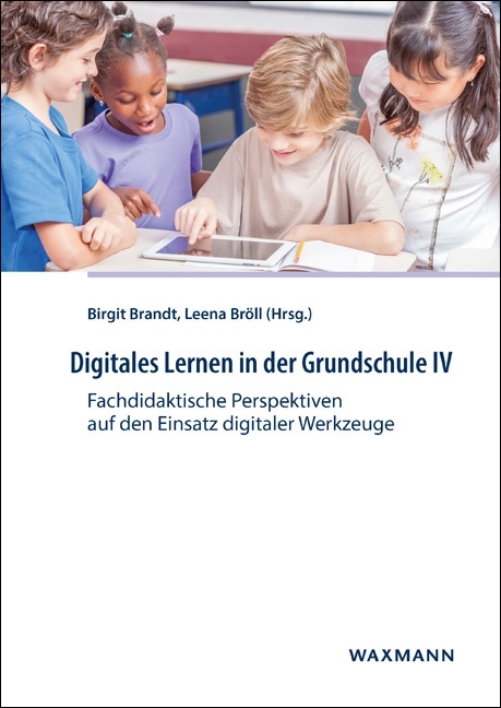 Digitales Lernen in der Grundschule IV - 