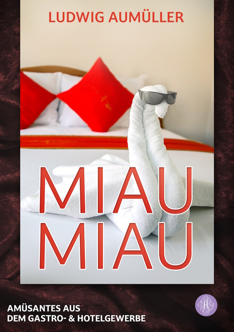 Miau, Miau - Ludwig Aumüller