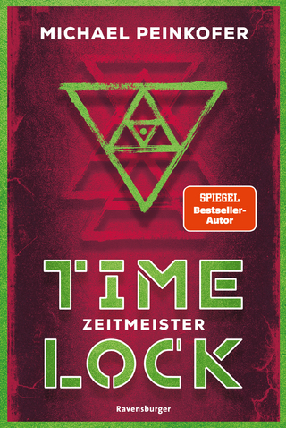 Timelock, Band 3 - Zeitmeister