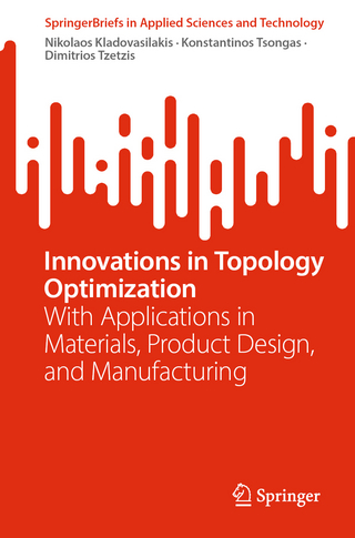 Innovations in Topology Optimization