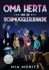 Oma Herta und die Schmugglerbande - Mia Moritz