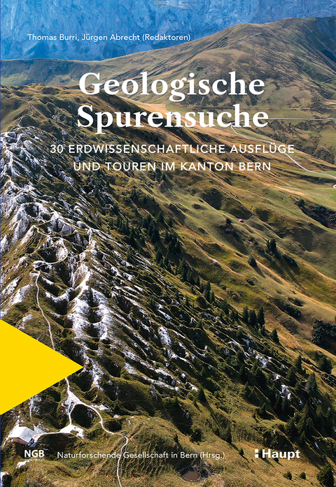 Geologische Spurensuchen - Thomas Burri, J&uuml;rgen Abrecht