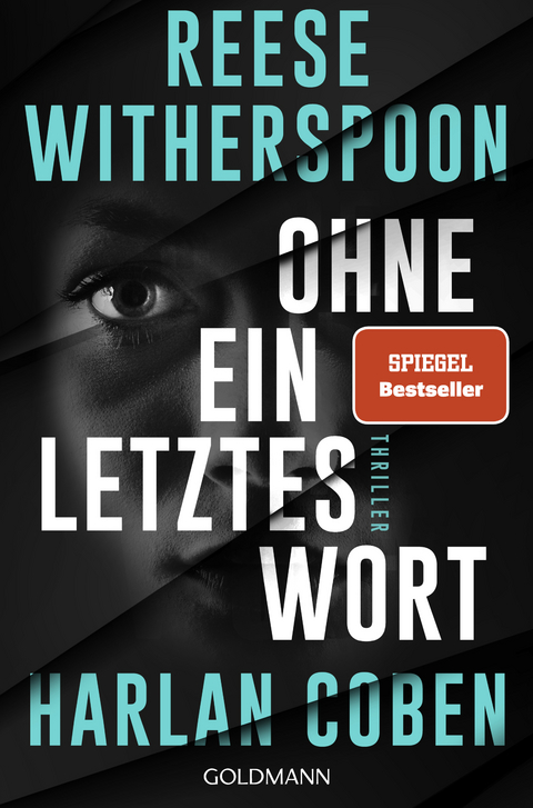 Ohne ein letztes Wort - Harlan Coben, Reese Witherspoon