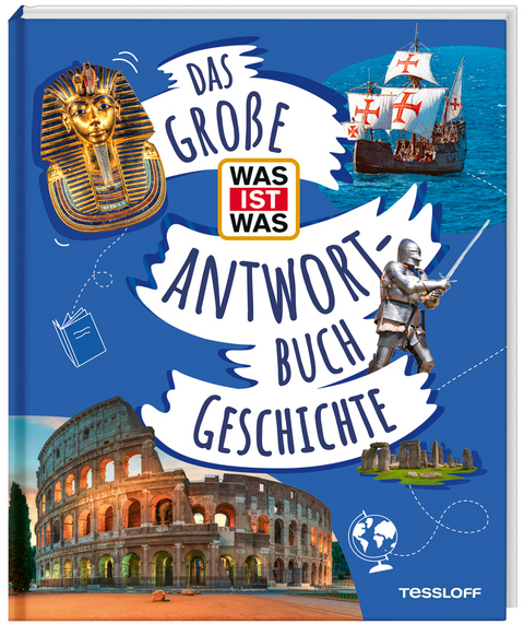 Das gro&szlig;e WAS IST WAS-Antwortbuch Geschichte - Dr. Andrea Schaller