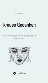krause Gedanken
