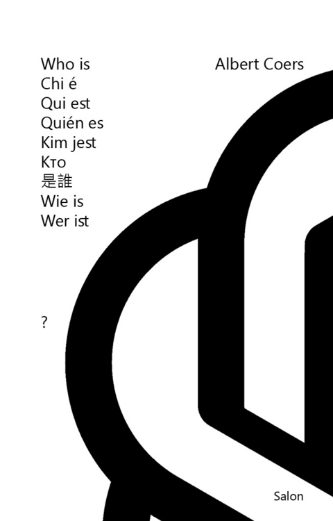 Who is / Chi &eacute; [...] Wer ist [...] Albert Coers? - Albert Coers