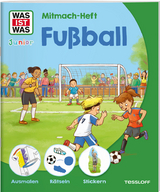 WAS IST WAS Junior Mitmach-Heft Fu&szlig;ball - Christina Braun