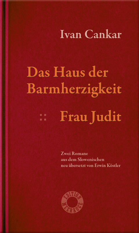 Das Haus der Barmherzigkeit. Frau Judit. - Ivan Cankar