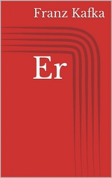 Er - Franz Kafka