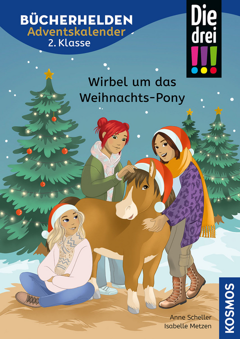 Die drei !!!, B&uuml;cherhelden 2. Klasse, Adventskalender, Wirbel um das Weihnachts-Pony - Anne Scheller