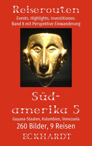 Guyana-Staaten, Kolumbien, Venezuela (Südamerika 5)