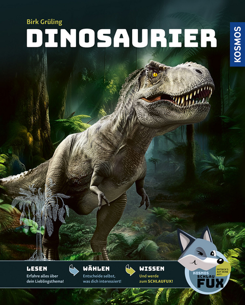 Kosmos SchlauFUX - Dinosaurier - Birk Gr&uuml;ling